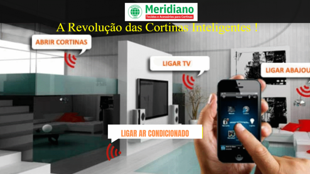A Revolução das Cortinas Inteligentes
